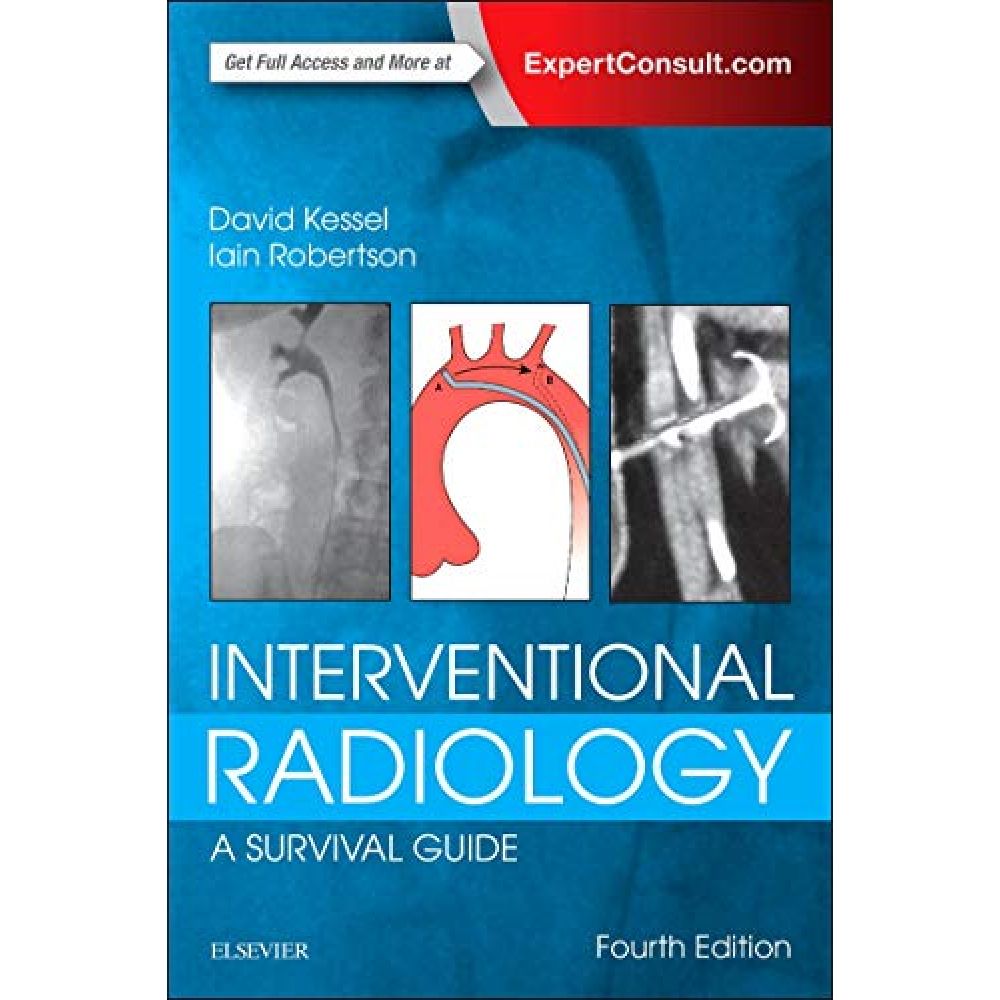 Interventional Radiology: A Survival Guide  4th Edition