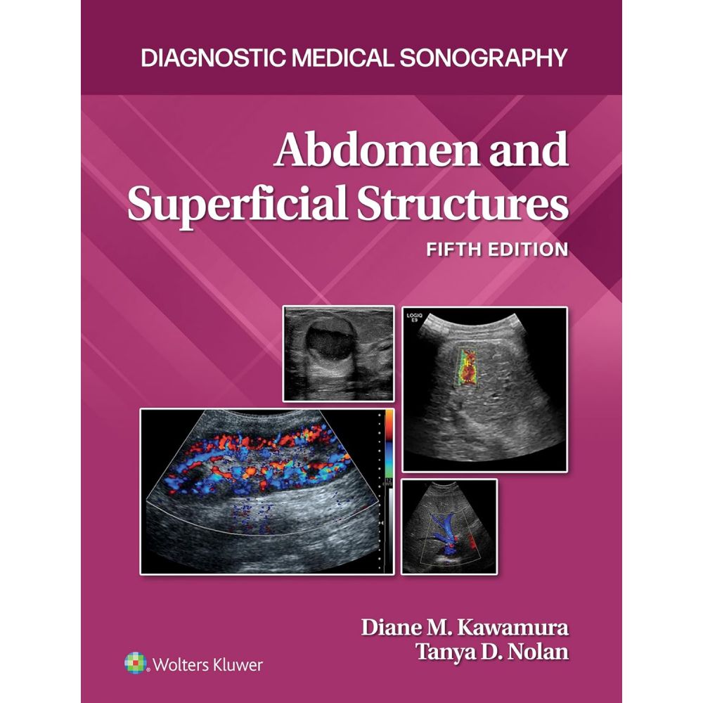 Abdomen and Superficial Structures Fifth Edition
