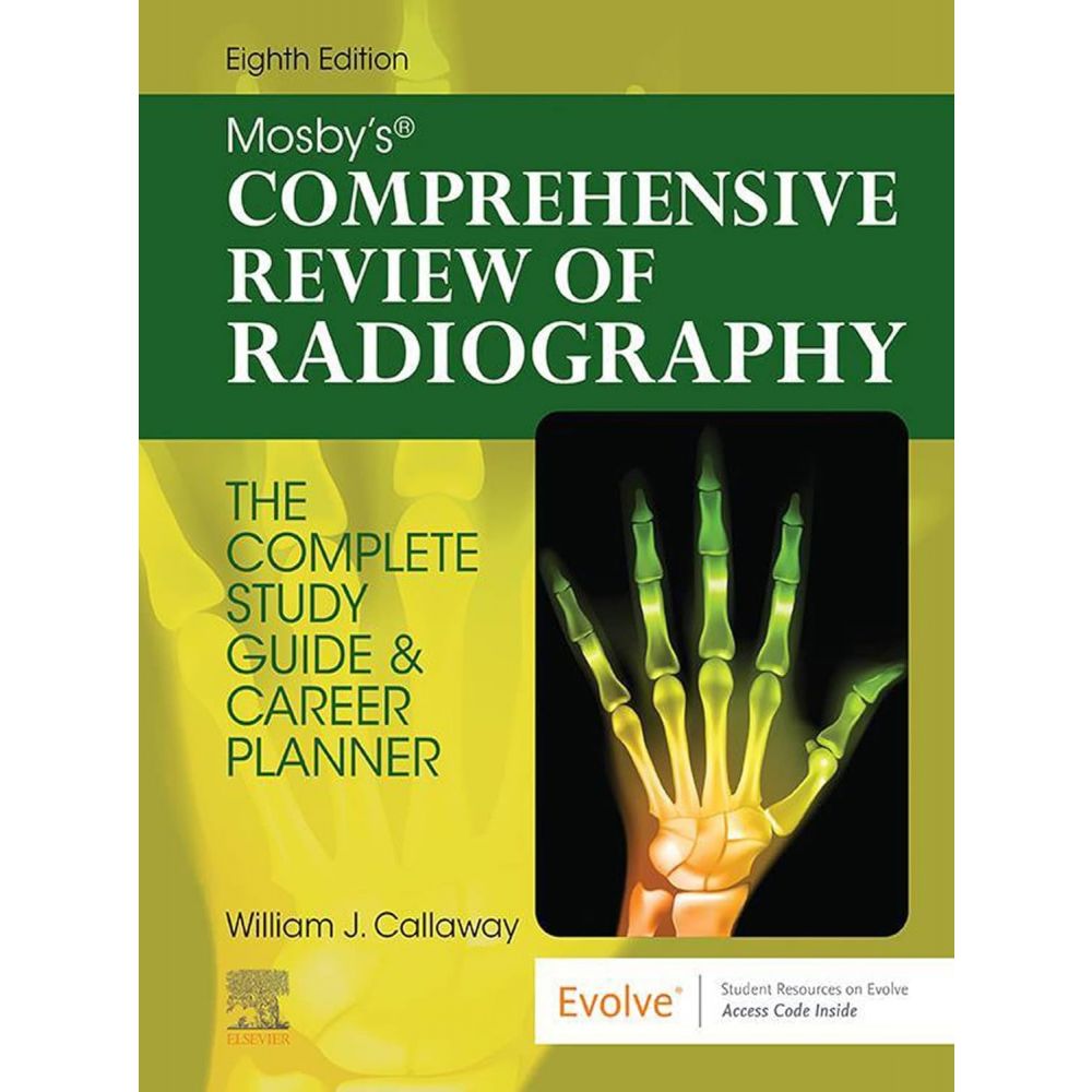 Mosby's Comprehensive Review of Radiography - E-Book  8th Edition
