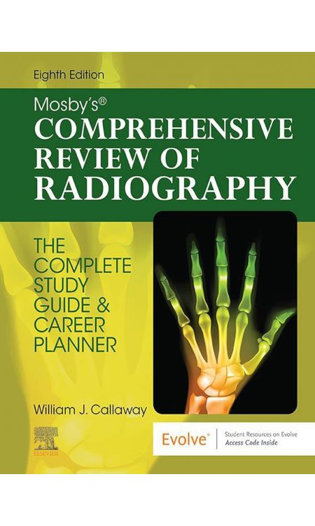 Mosby's Comprehensive Review of Radiography - E-Book  8th Edition