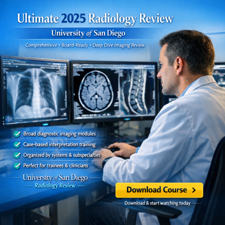 2025 University of San Diego Presents Radiology Review Course