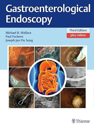Gastroenterological Endoscopy (Hornbooks), 3rd edition (Original PDF from Publisher + Videos)