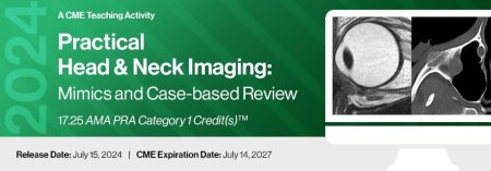 2024 Practical Head & Neck Imaging: Mimics And Case-Based Review