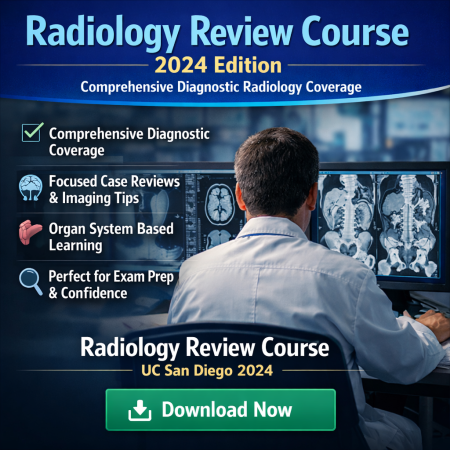 2024 University of San Diego Presents Radiology Review Course