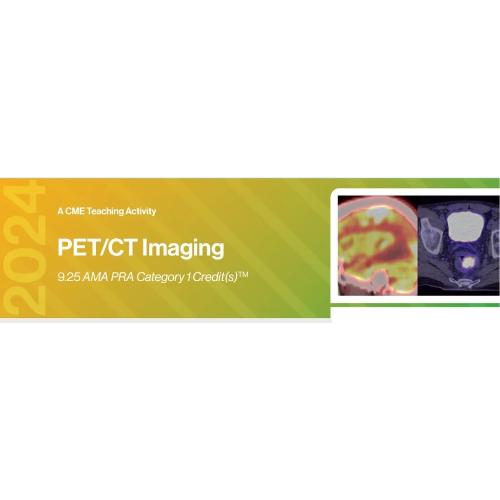 2024 PET/CT Imaging – DocmedED