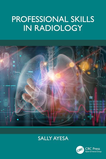 Professional Skills in Radiology 1st Edition
