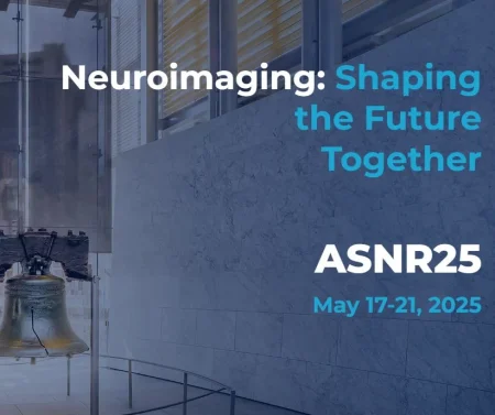 ASNR 2025 Annual Meeting (Videos)