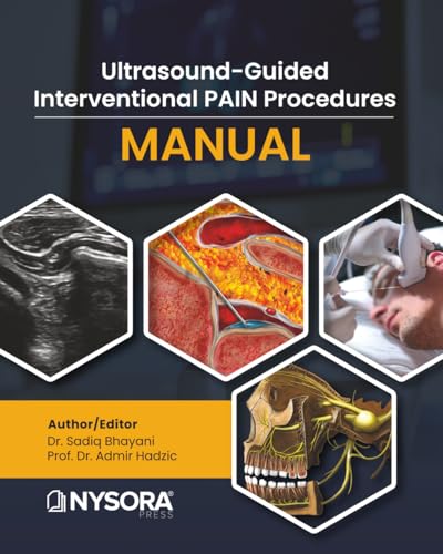 Ultrasound-Guided Interventional Pain Procedures Manual